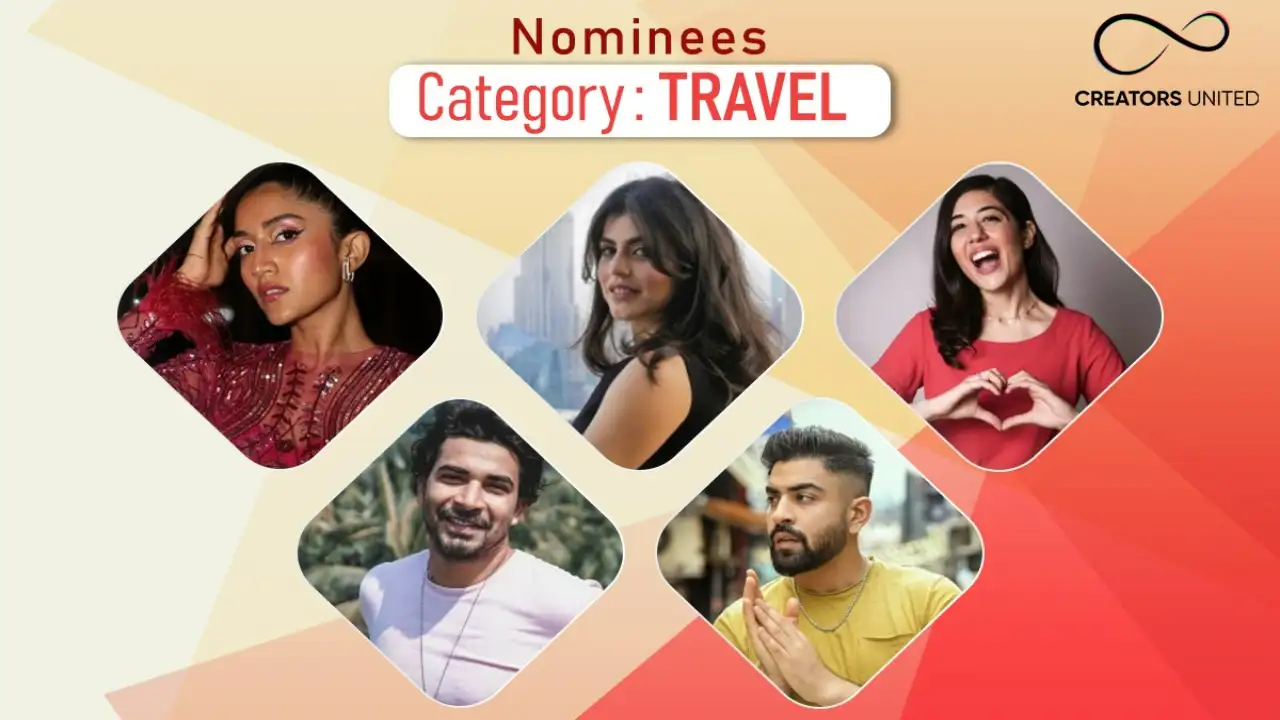 Picture courtesy: Pinkvilla Creators United Award Nominations: Check out the nominees for the travel category