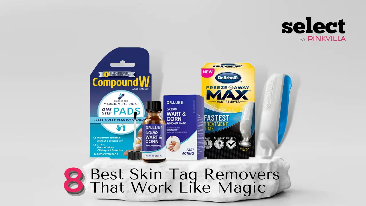 8 Best Skin Tag Removers That Work Like Magic