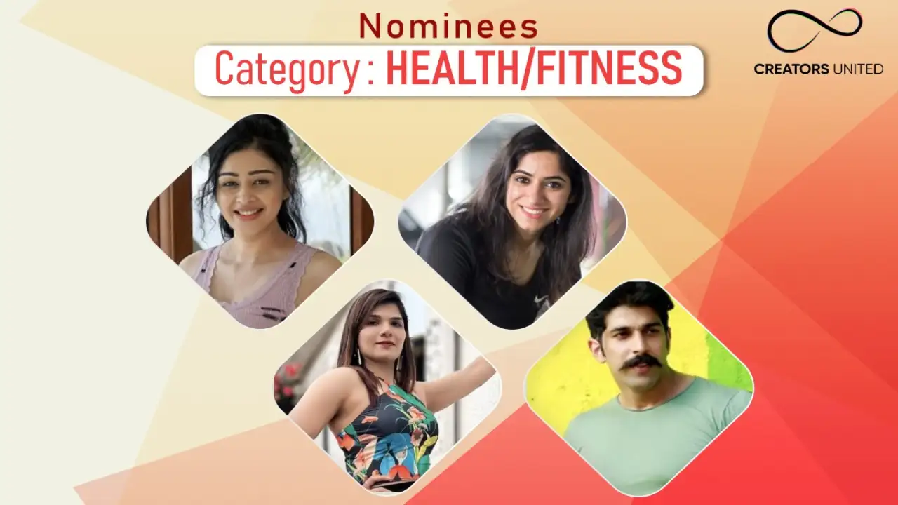 Creators United Award Nominations: Here are the nominees for the health and fitness category Creators United Award Nominations: Here are the nominees for the health and fitness category