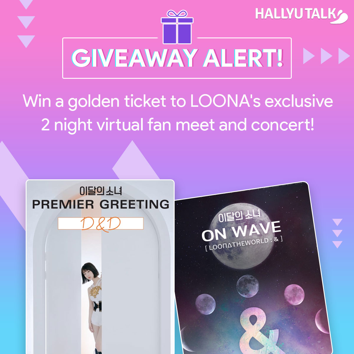 GIVEAWAY ALERT: Win a golden ticket to LOONA’s exclusive 2 night virtual fan meet and concert 
