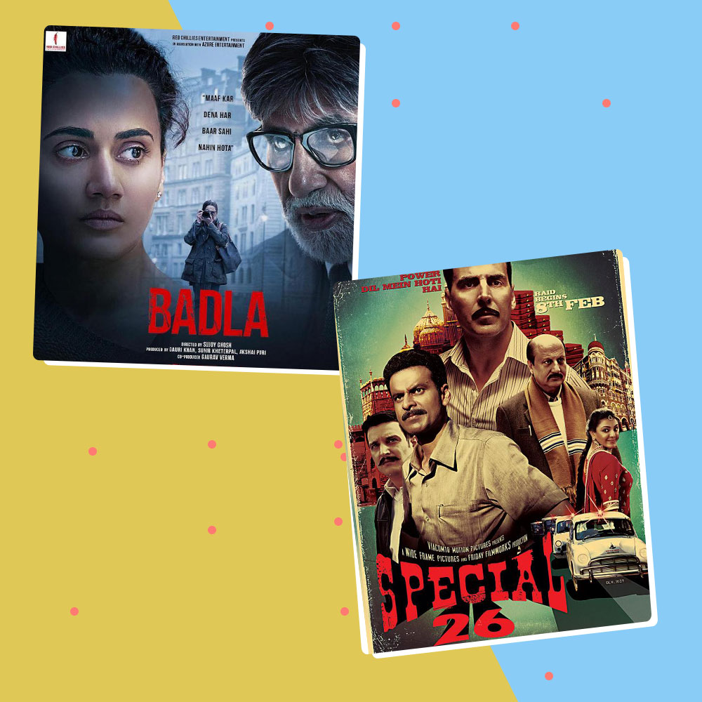 Akshay Kumar’s Special 26, Taapsee Pannu & Amitabh Bachchan’s Badla; Films with mind boggling climax scenes
