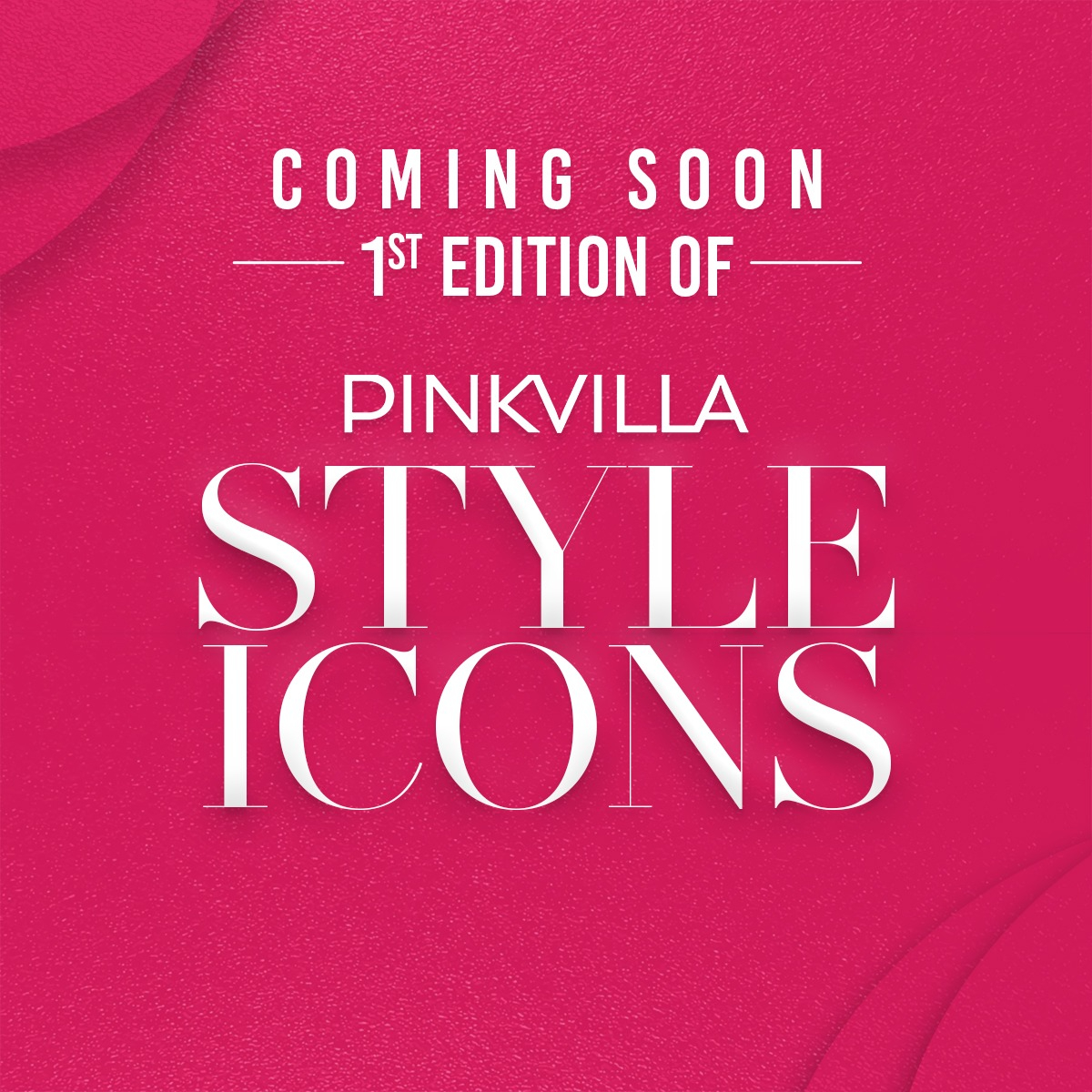 Pinkvilla Announces 1st Edition of ‘Pinkvilla Style Icons’! 