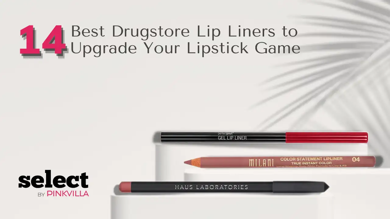15 Best Drugstore Lip Liners To Upgrade Your Lipstick Game | Pinkvilla
