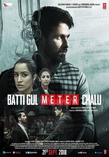 Batti Gul Meter Chalu 2018 movie