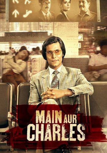 Main Aur Charles 2015 movie