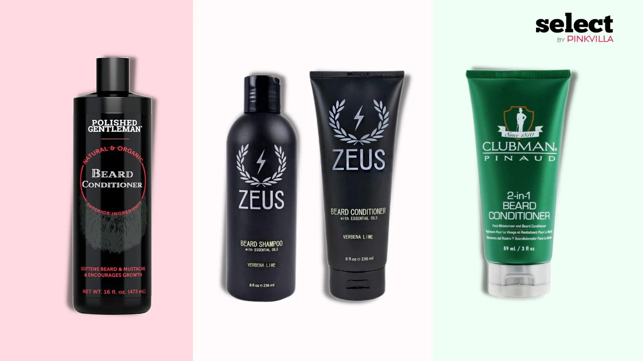 15 Best Beard Conditioners to Indulge in Self-grooming