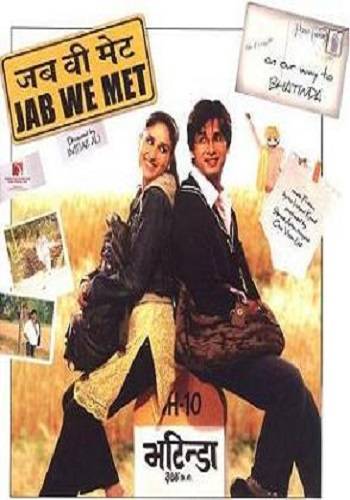 Jab We Met 2007 movie