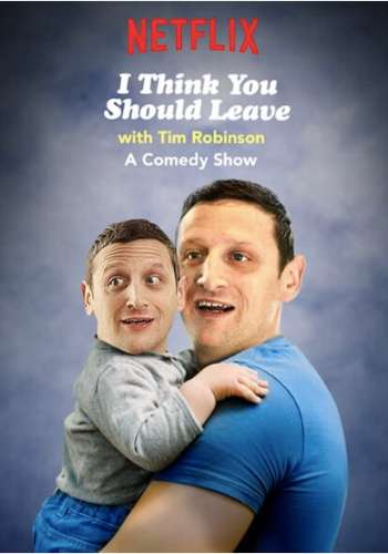  I Think You Should Leave with Tim Robinson Season 3 2023 movie