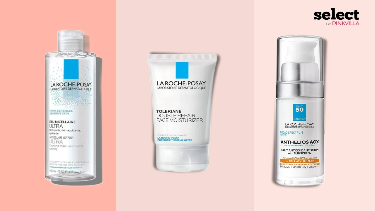 12 Best La Roche Products to Level Up Your Skincare Routine | PINKVILLA