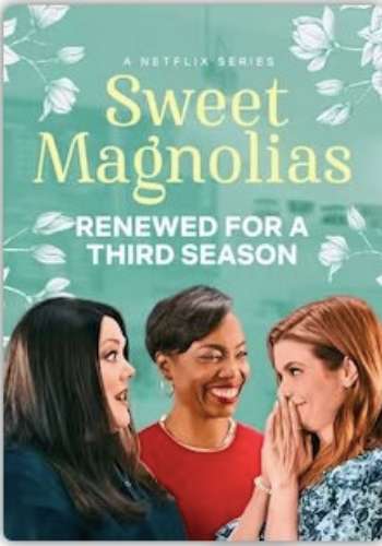 Sweet Magnolias Season 3 2023 movie