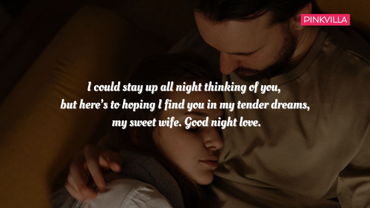 95+ Best Good Night Messages for Wife to Make Her Feel Loved PINKVILLA image