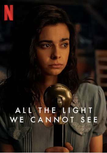All the Light We Cannot See 2023 movie