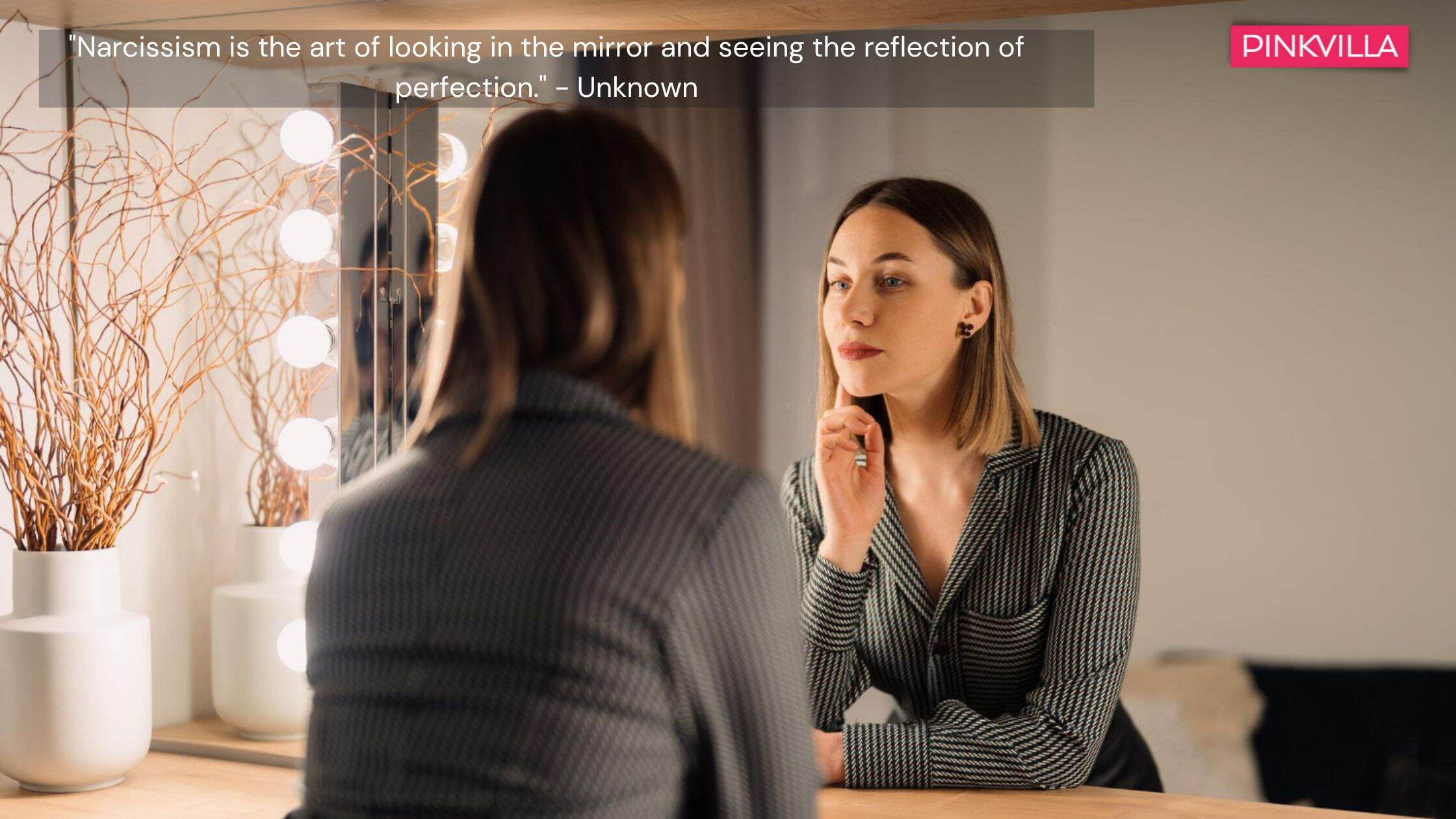 Quotes About Narcissism