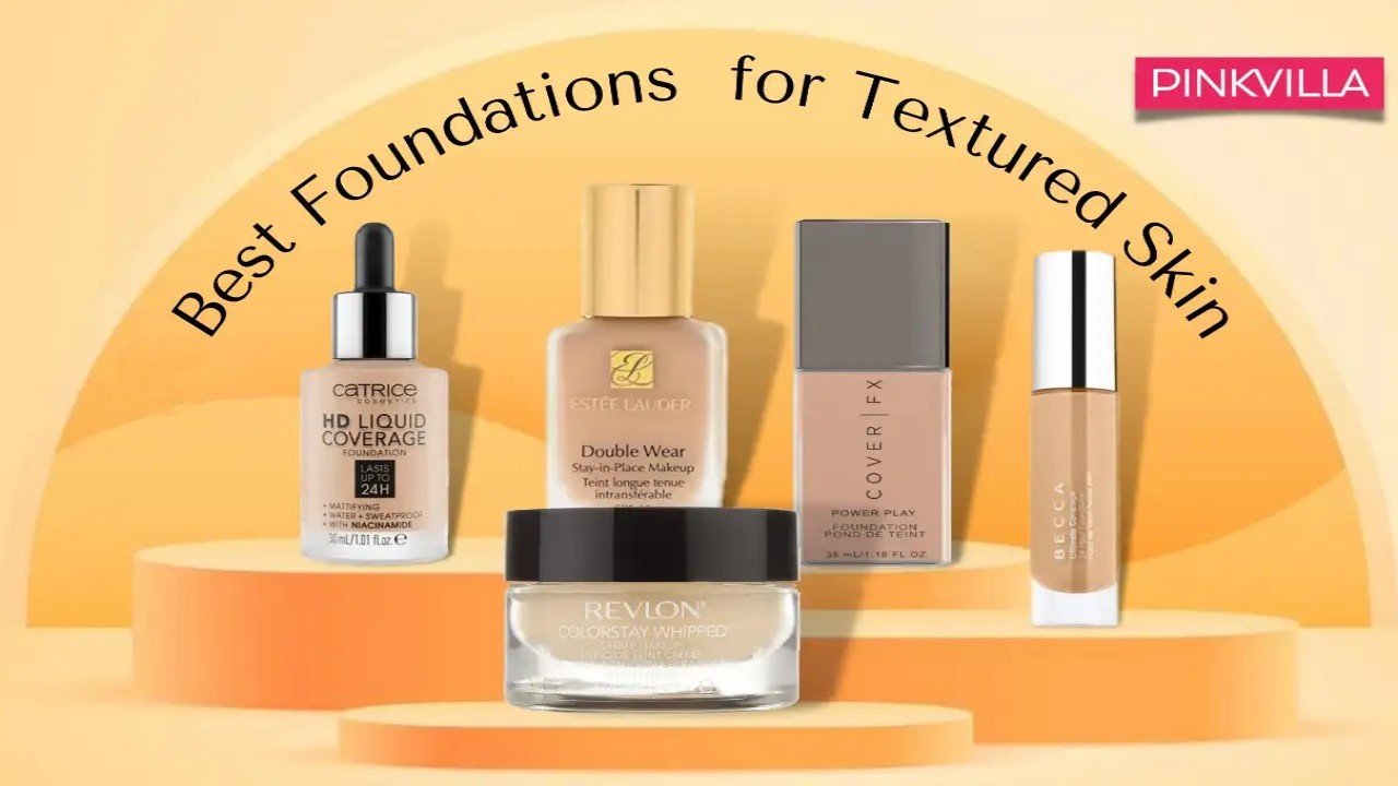 Best Foundations for Textured Skin to Get That Flawless Finish