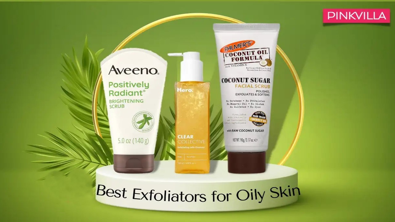 Best Exfoliators for Oily Skin to Get Squeaky Clean Pores
