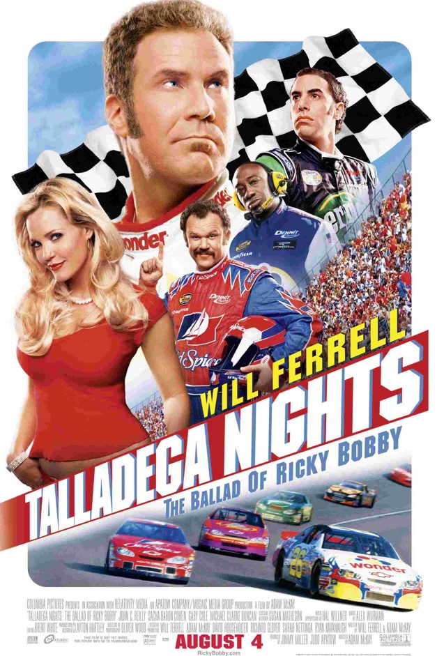 Talladega Nights The Ballad of Ricky Bobby (2006)