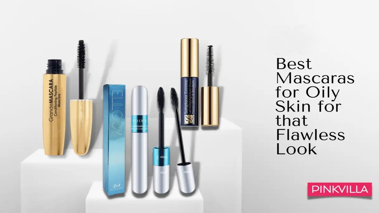 Best Mascaras for Oily Skin for that Flawless Look