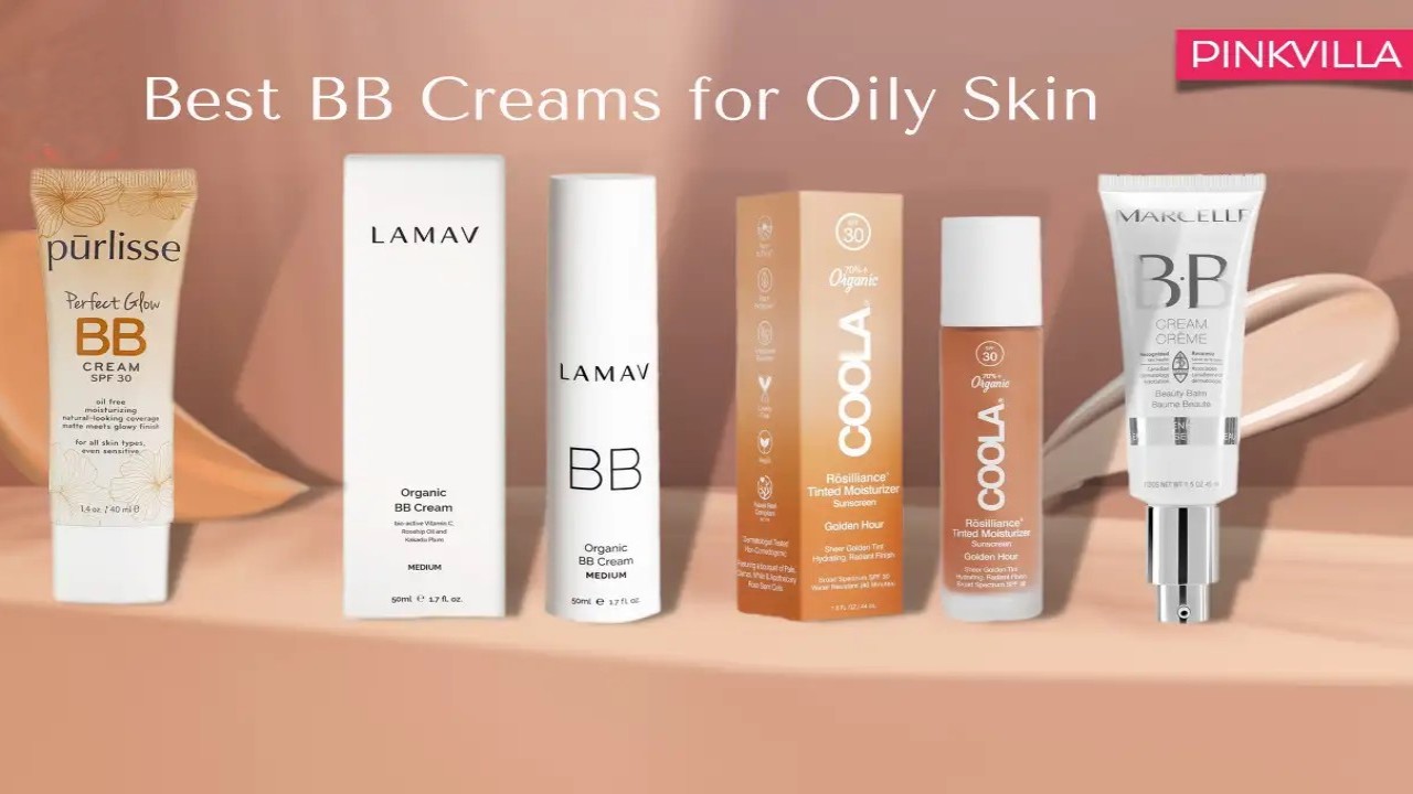 16 Best BB Creams for Oily Skin And Its Nourishment