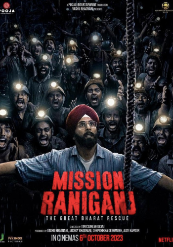 Mission Raniganj 2023 movie