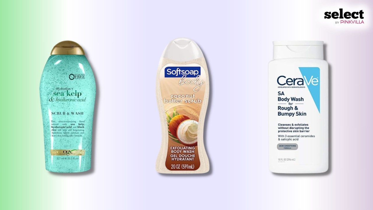 17 Best Exfoliating Body Washes for Clear And Radiant Skin