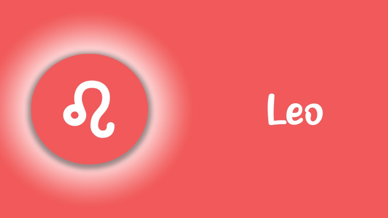 Leo Monthly Prediction Leo Monthly Prediction