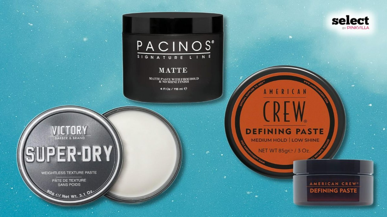 14 Best Hair Pastes for Men to Get a Good Hold, Texture, And Volume