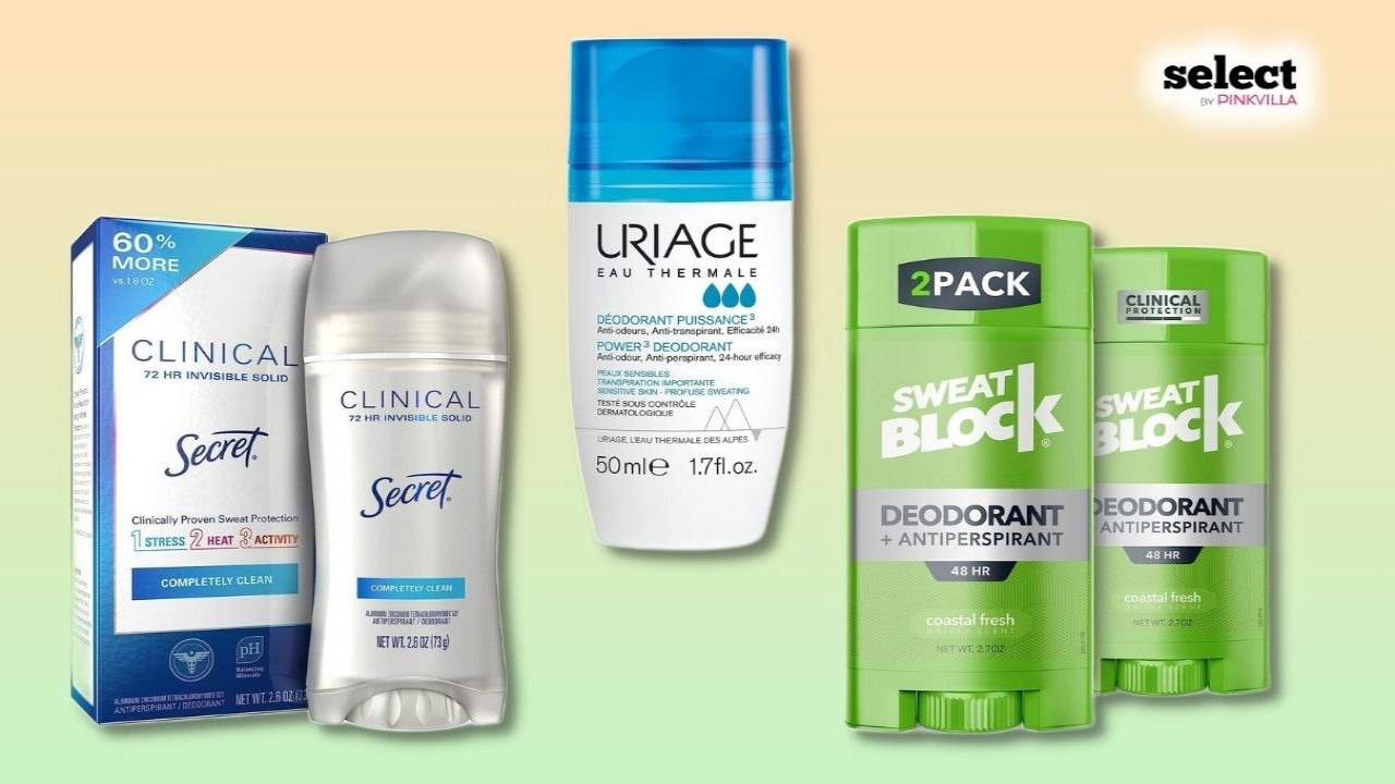 9 Best Clinical Strength Deodorants to Prevent Excessive Sweating