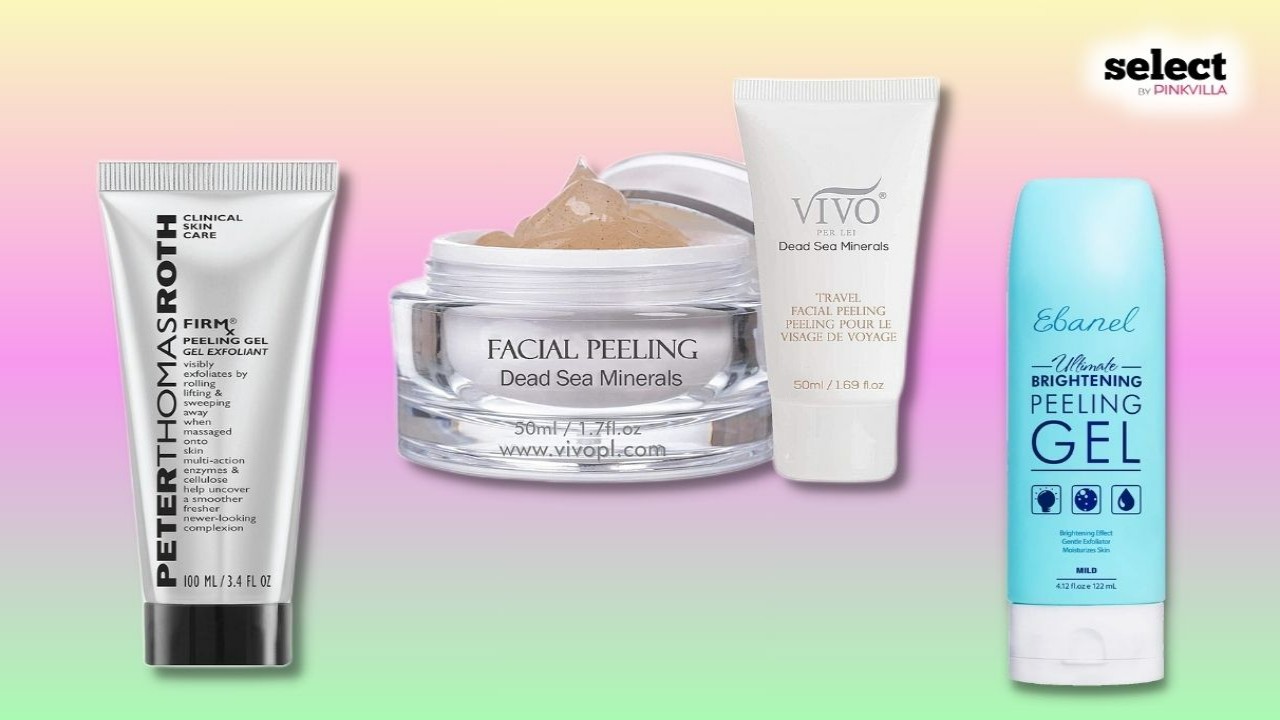 12 Best Face Peeling Gels to Achieve Gentle And Effective Exfoliation