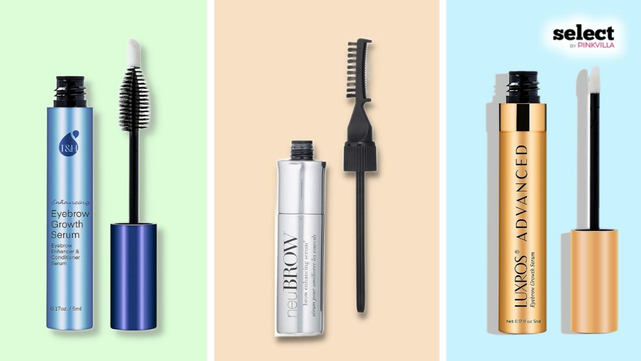 11 Best Eyebrow Growth Serums That Fill Sparse Areas Quickly