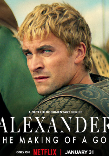 Alexander: The Making of a God 2024 movie