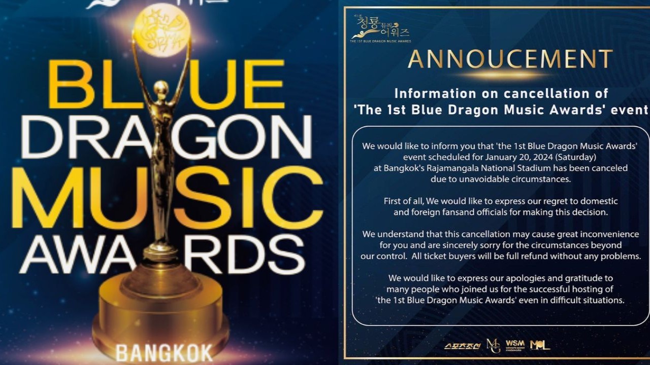 The inaugural Blue Dragon Music Awards in Bangkok officially called off; deets inside