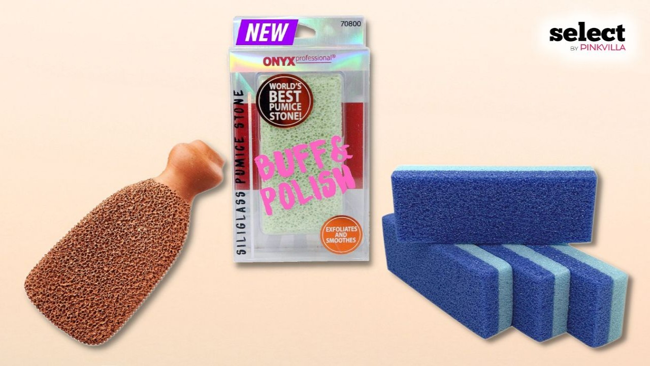 10 Best Pumice Stones for Feet to Exfoliate the Skin