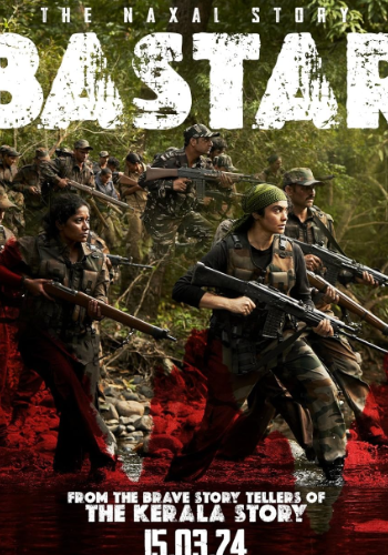 Bastar: The Naxal Story 2024 movie