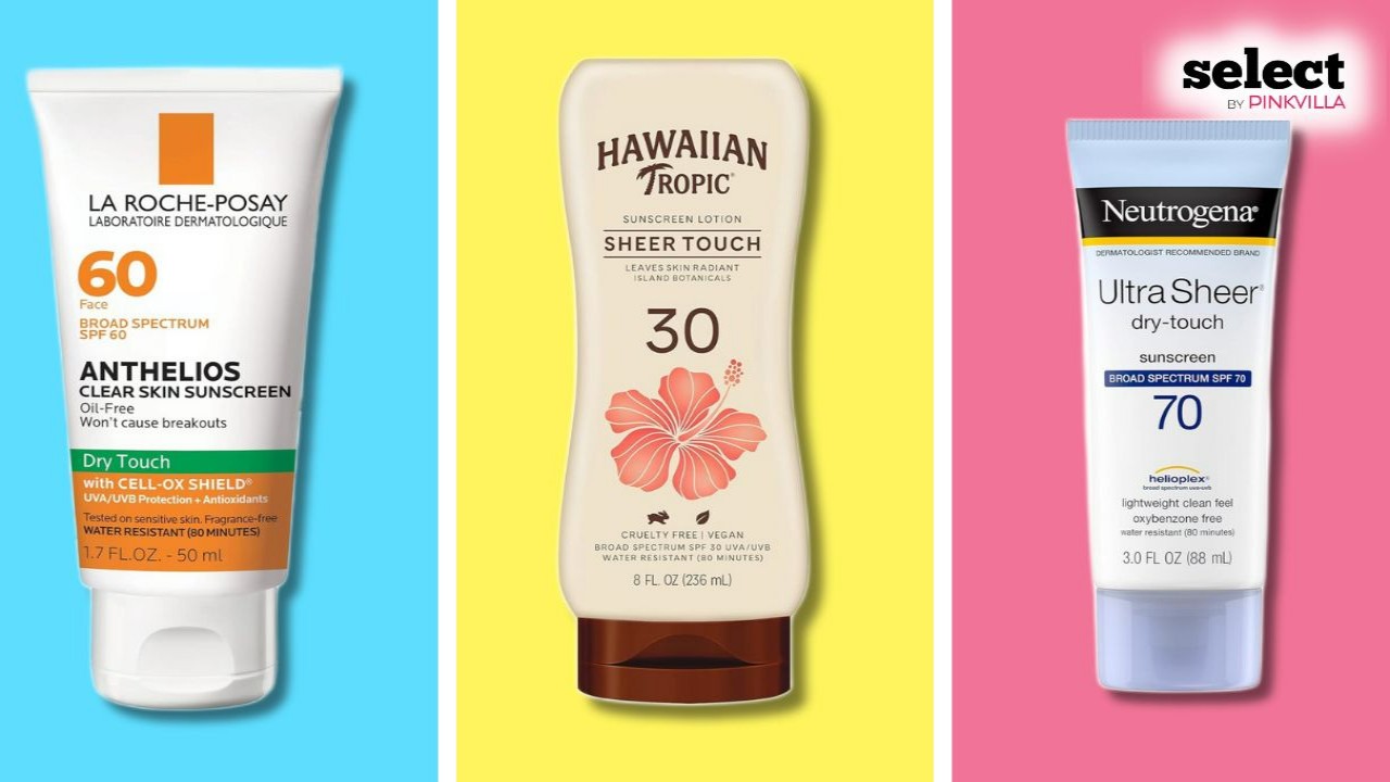 13 Best Non-greasy Sunscreens to Shield Your Skin Against the Sun