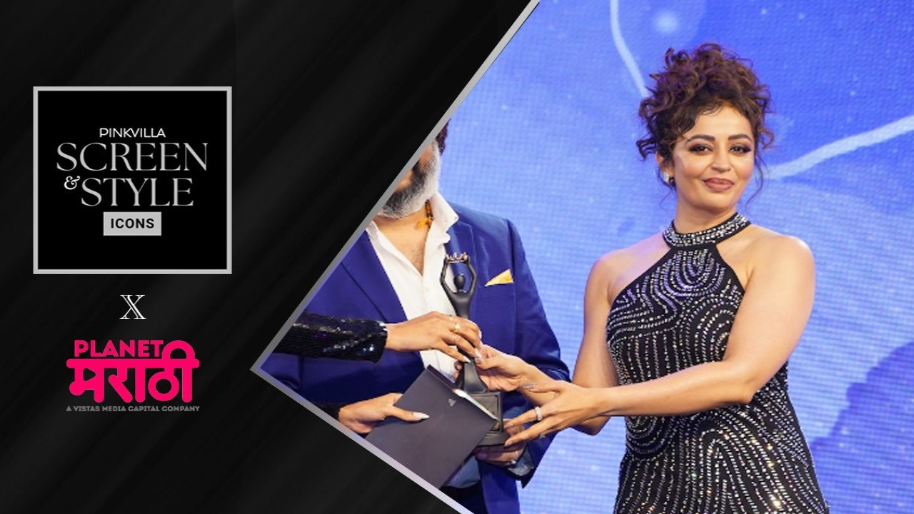 Pinkvilla Screen & Style Icons Awards: Neha Pendse wins Planet Marathi presents Best Marathi Female Style Icon award