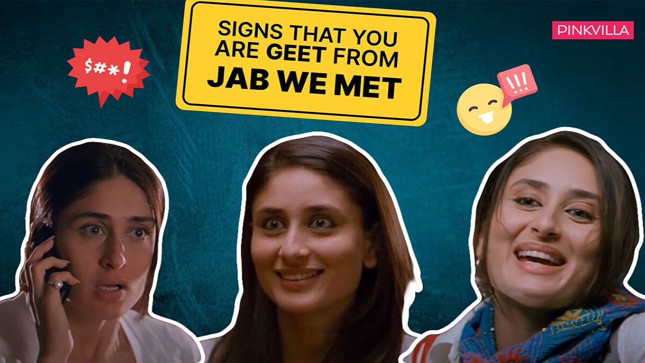 6 reasons that prove Kareena Kapoor's Geet from Imtiaz Ali's Jab We Met is your spirit animal