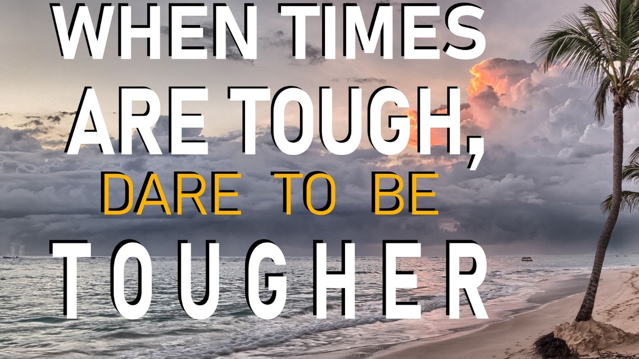 Inspirational Getting Through Tough Times Quotes