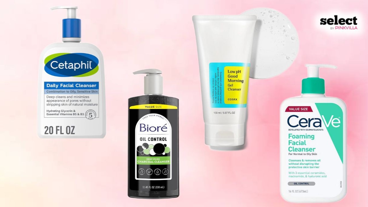 15 Best Cleansers for Oily Skin to Combat Acne And Pimples
