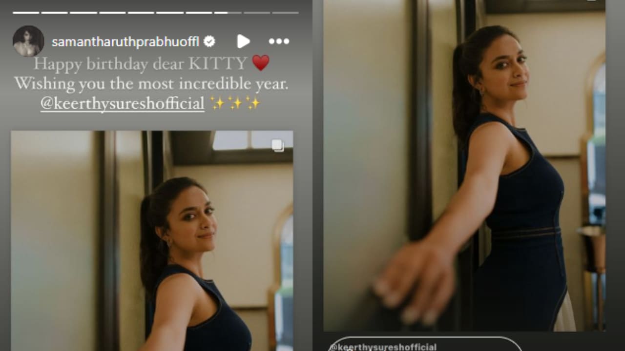 Samantha Ruth Prabhu makes a heartfelt birthday ish for Keerthy Suresh (PC: Samantha Ruth Prabhu, Instagram)