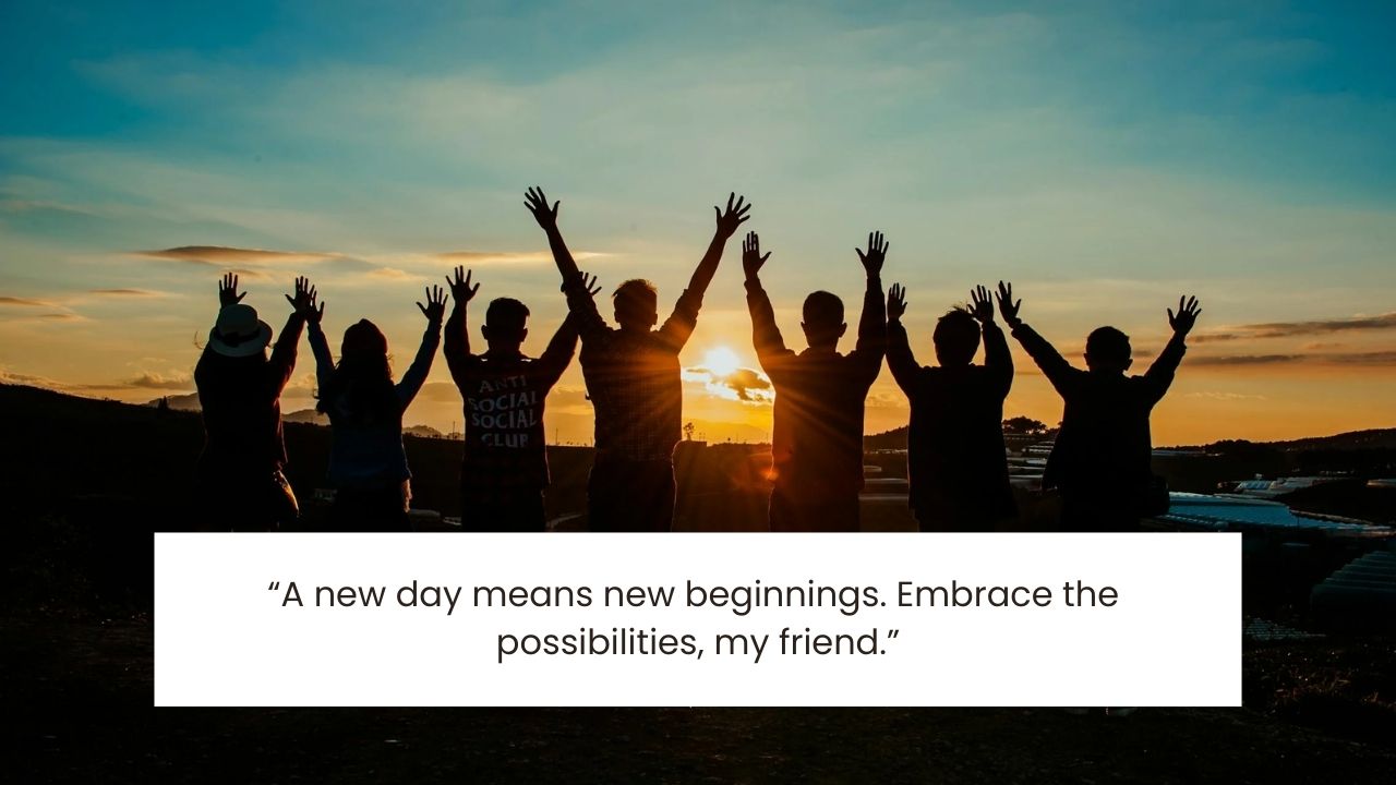 Have a Great Day Quotes for Friends