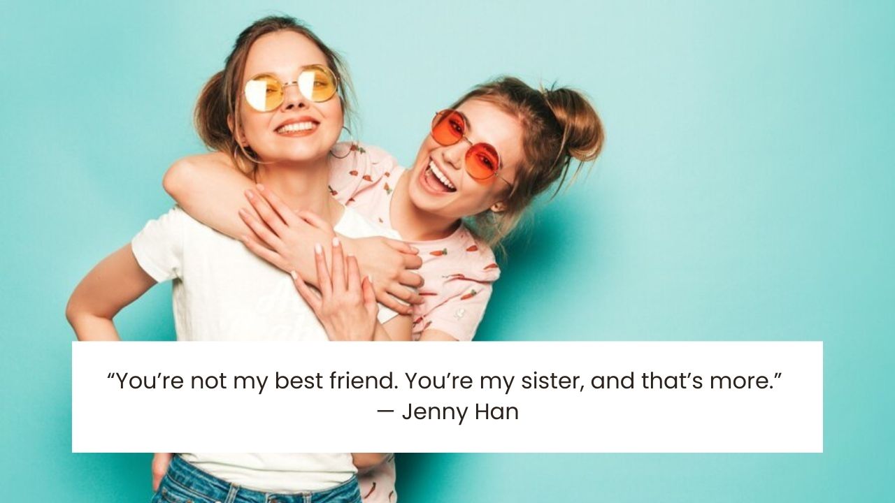 Friend like sister quotes