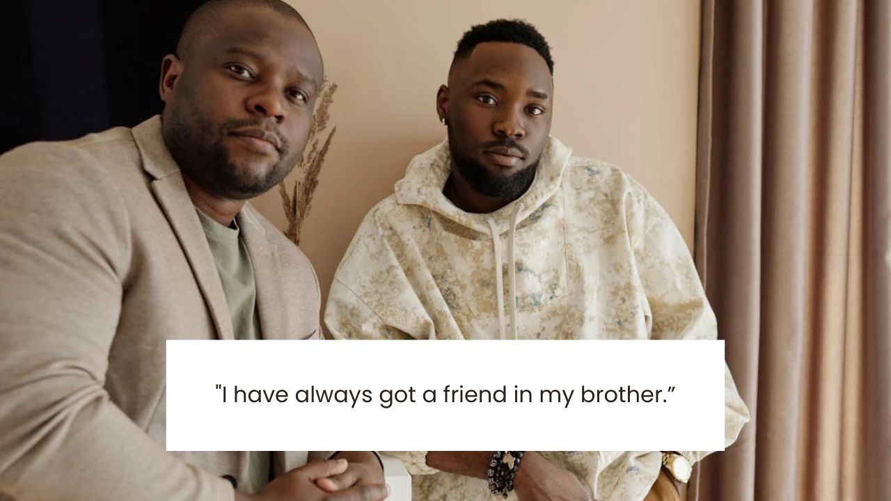 Thoughtful Brother Quotes
