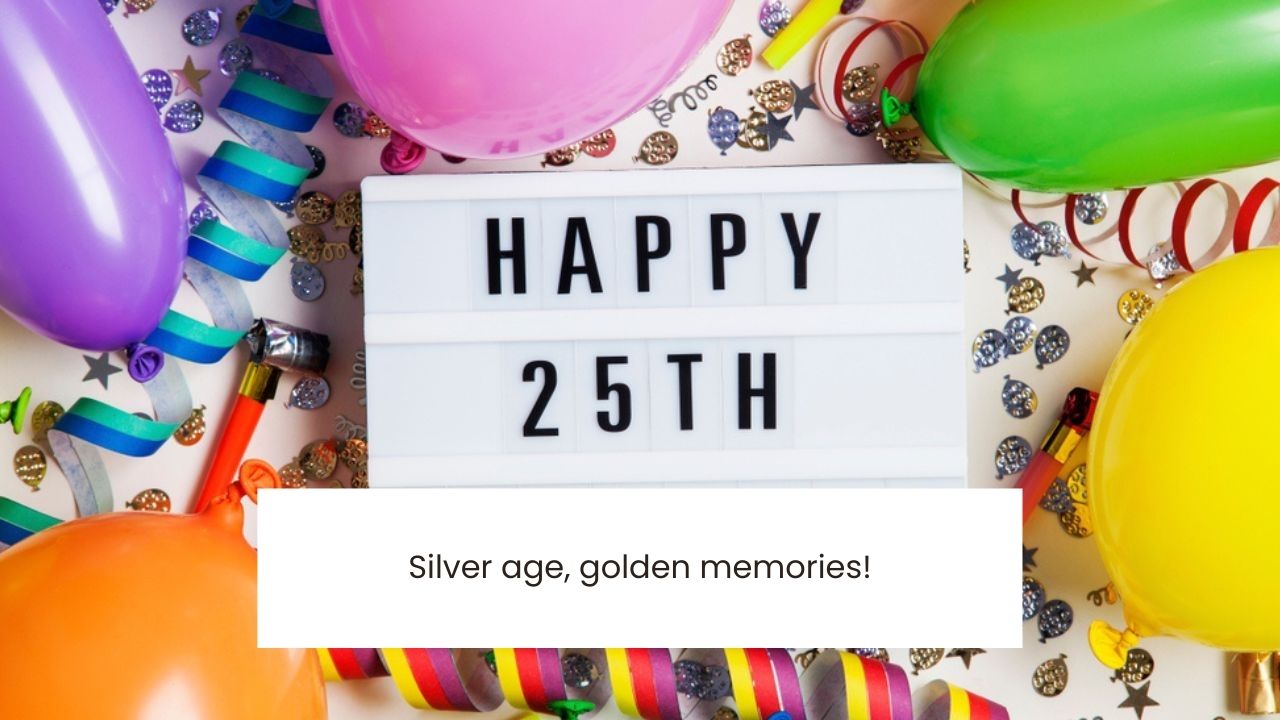 Happy 25th birthday quotes