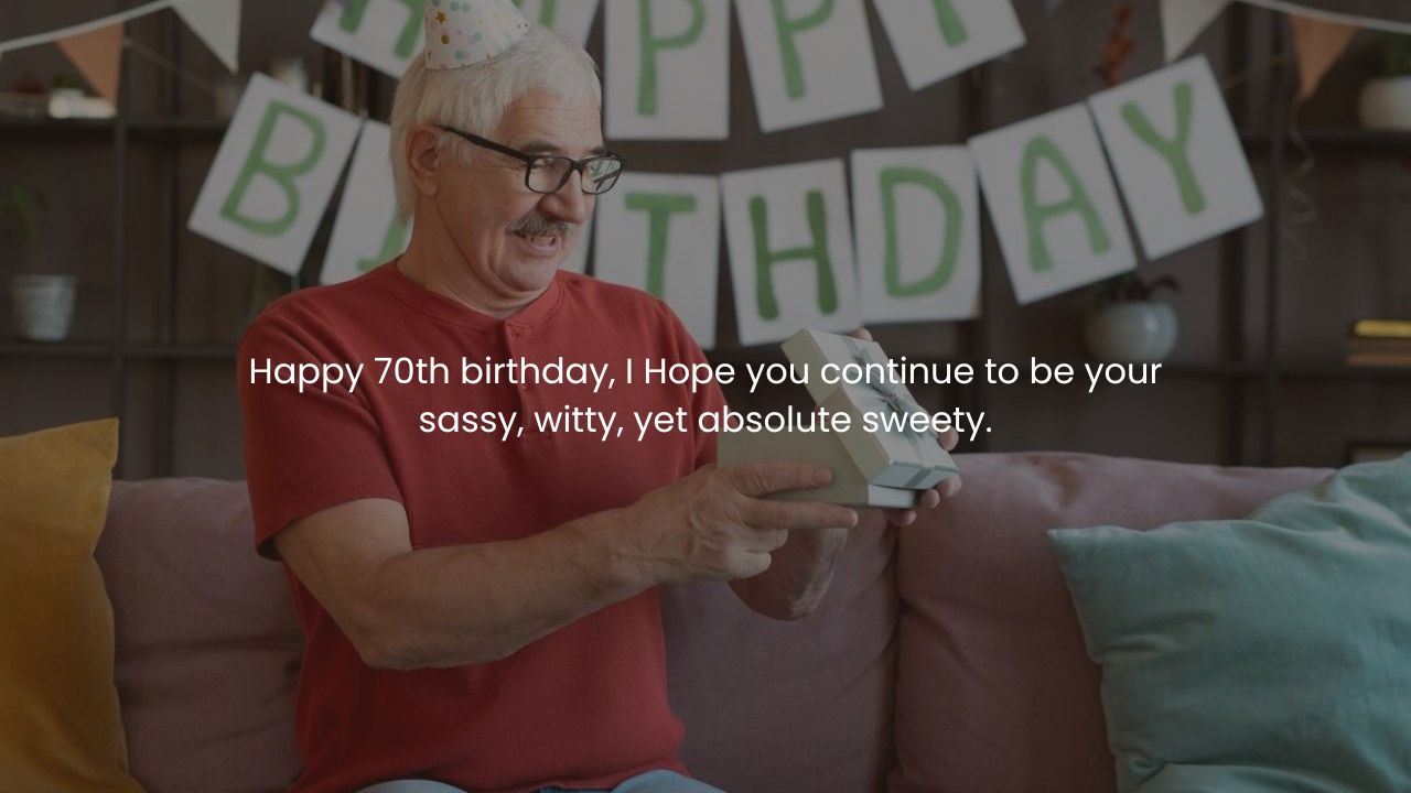 Birthday wishes for 70th birthday
