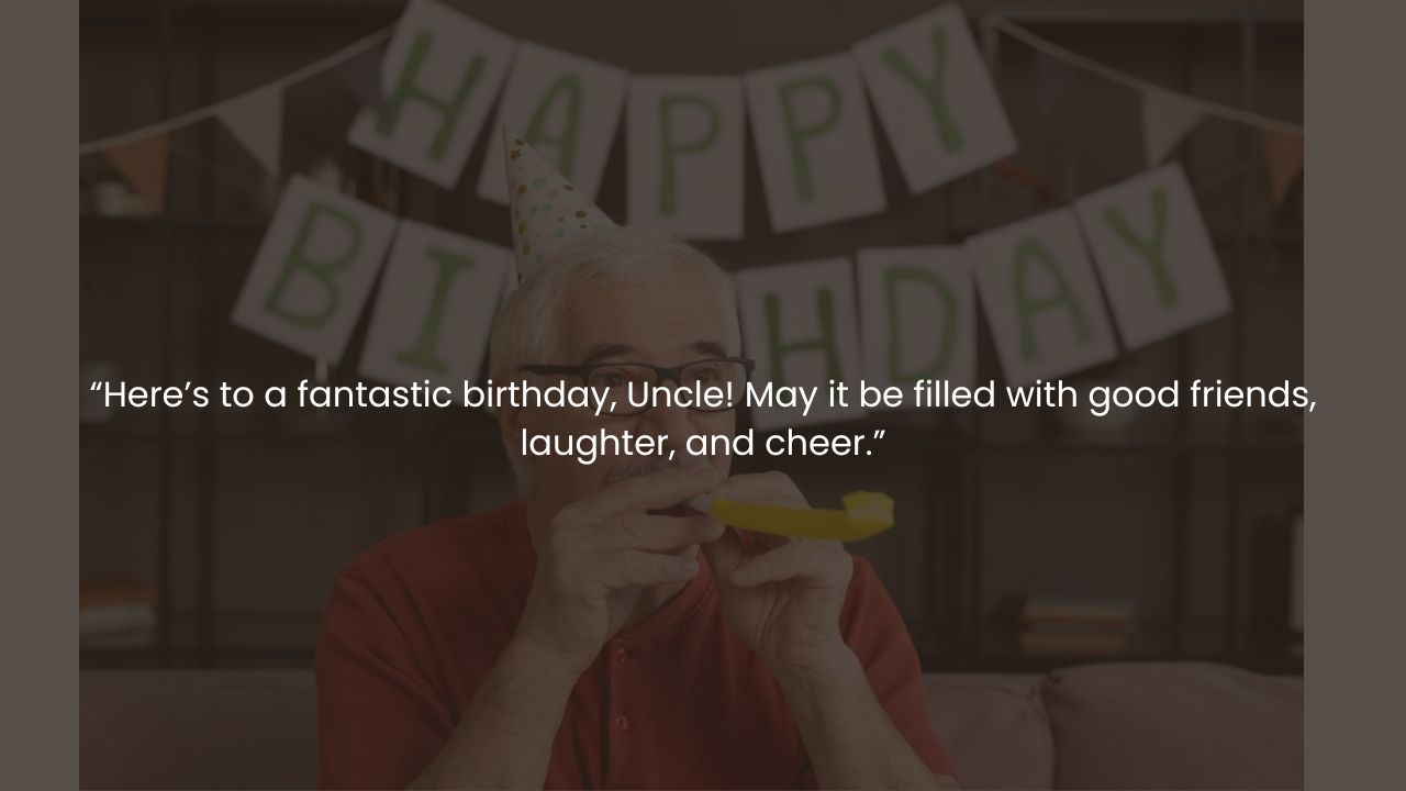 Happy birthday wishes for uncle