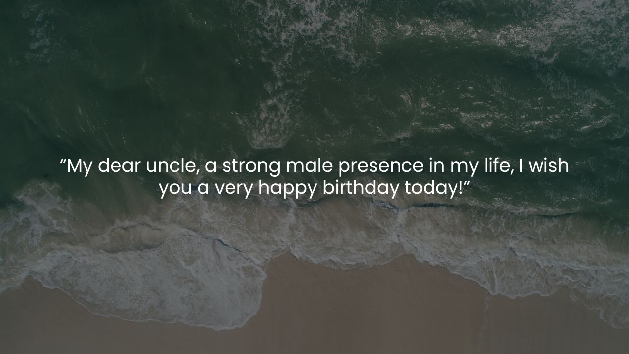 Happy birthday wishes for maternal uncle