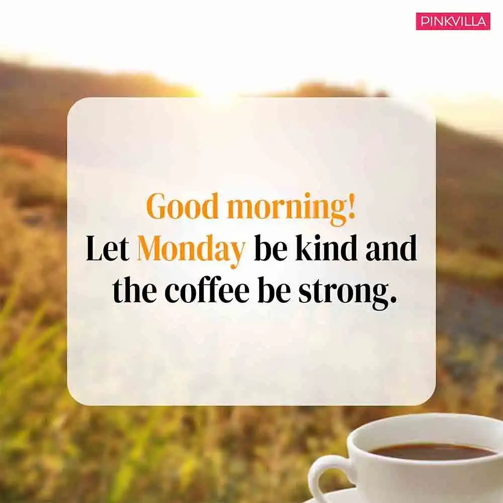 Happy Monday wishes 