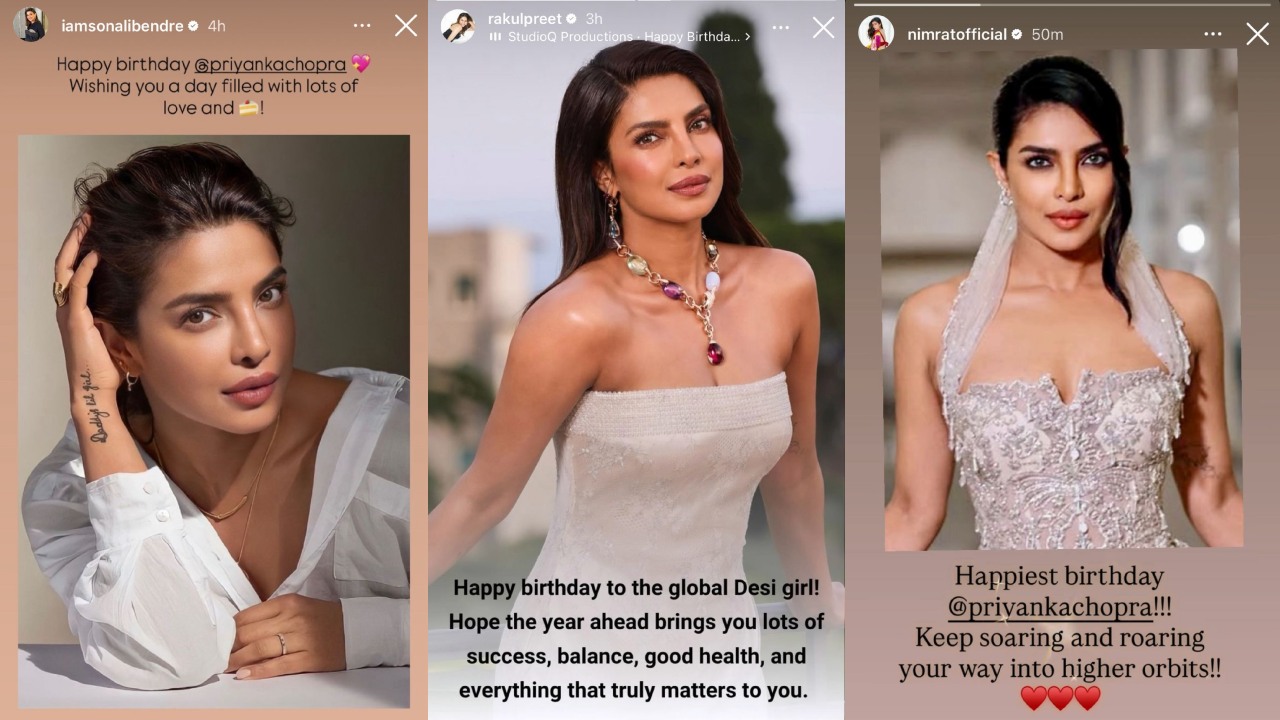 Priyanka Chopra's birthday. Picture courtesy: Sonali Bendre, Rakul Preet Singh, Nimrat Kaur/Instagram