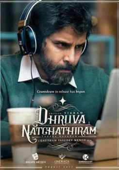 Dhruva Natchathiram Trailer movie poster