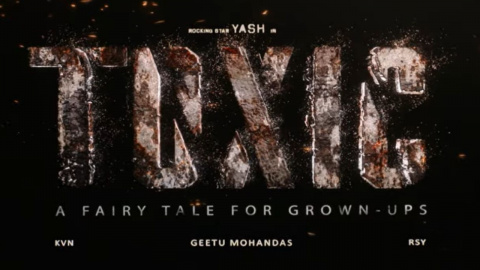 Yash 19 titled Toxic: Directed by Geethu Mohandas; set to release April 2025 | PINKVILLA